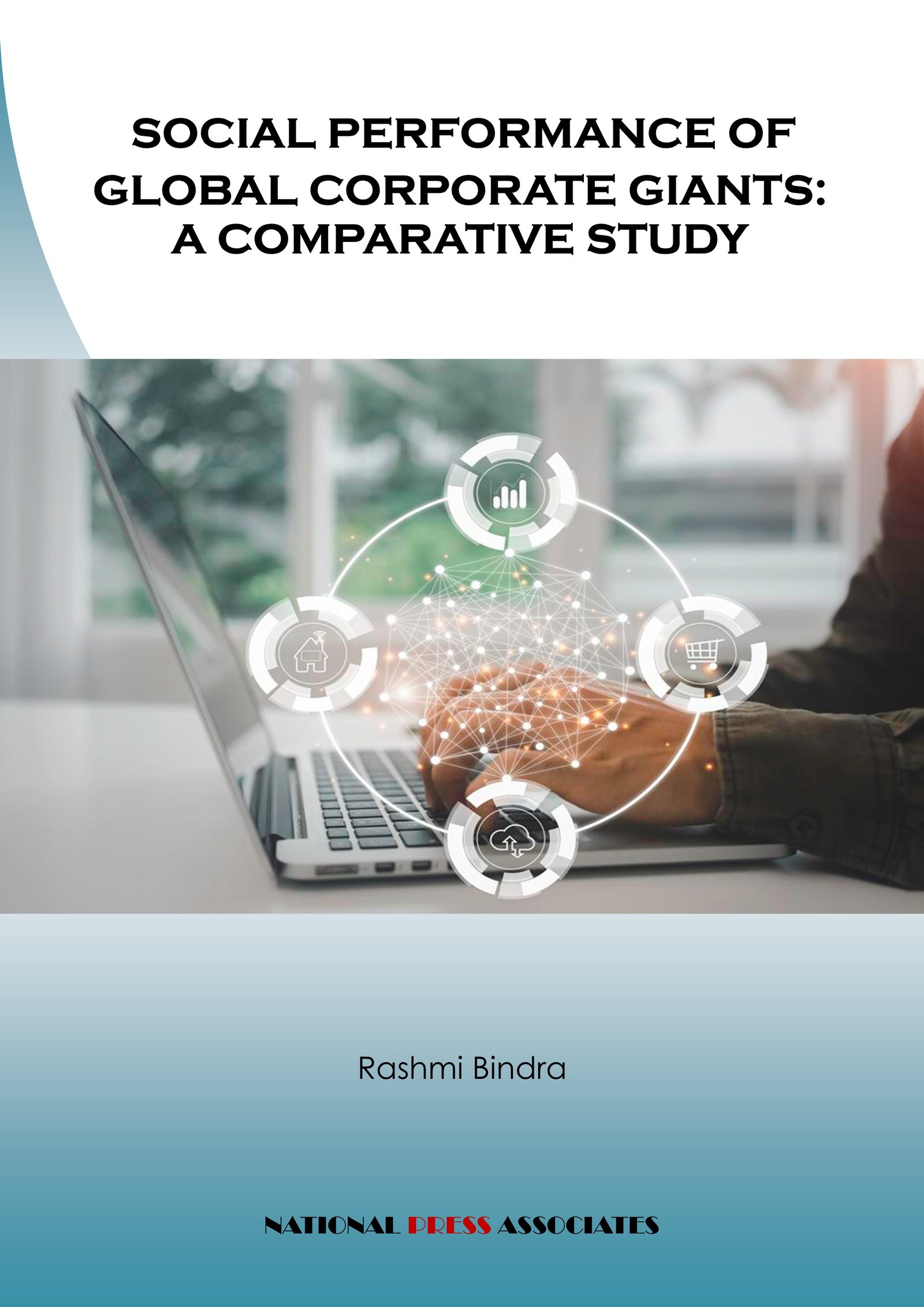 SOCIAL PERFORMANCE OF GLOBAL CORPORATE GIANTS:  A COMPARATIVE STUDY 